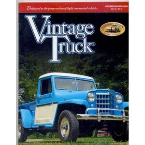 Vintage Truck Magazine Nov/Dec 2010 Featuring Classic & Antique Commercial Vehic